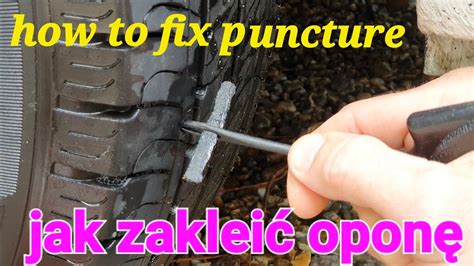 How To Fix Puncture Jak Naprawi Przebit Opon Youtube