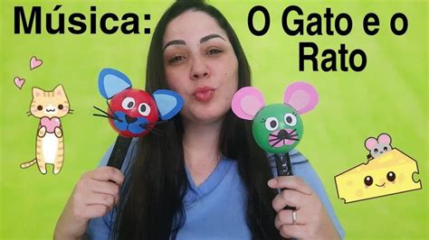 O Gato e o Rato Música Brincadeira Musicas infantil Cantigas