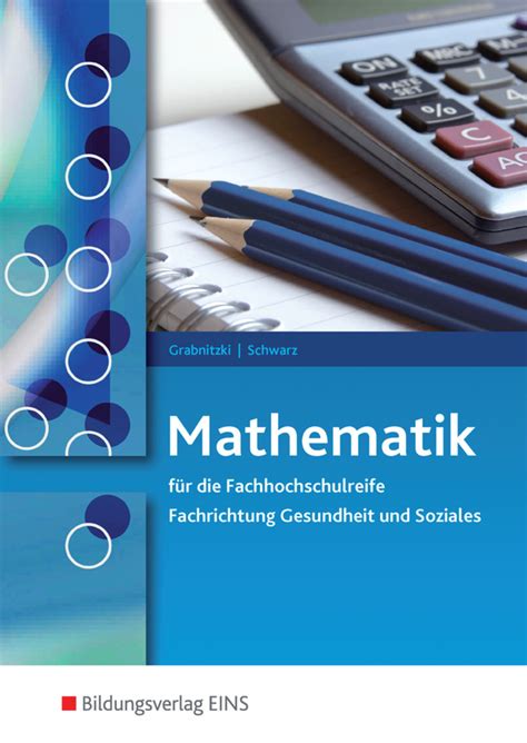 Mathematik für Fachhochschulreife im Sozial und Gesundheitswesen