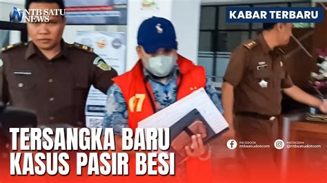 Kabid Minerba Dinas ESDM NTB Ditetapkan Sebagai Tersangka Kasus Pasir