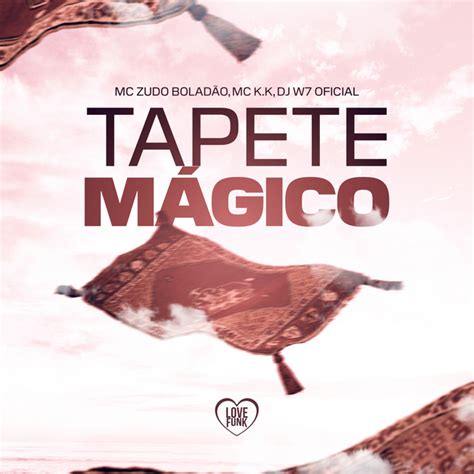 Tapete Magico Single de MC Zudo Boladão Spotify