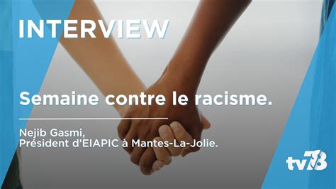 Une Exposition à Loccasion De La Semaine Contre Le Racisme Et L