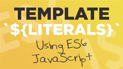 Template Literals Template Strings Using ES6 JavaScript 84 YouTube