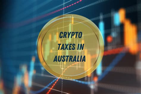 Crypto Tax Australia A Closer Look At The Taxation Of Cryptocurrency