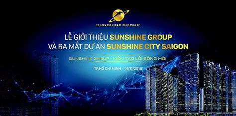 Giới Thiệu Sunshine Group Và Chính Thức Ra Mắt Sunshine City Sài Gòn