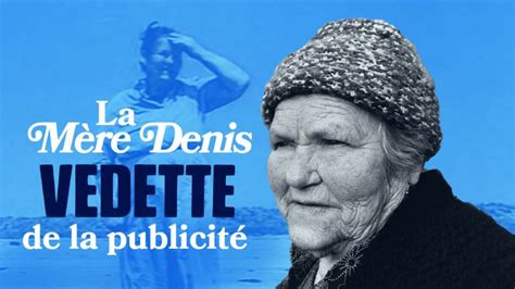 La Mère Denis vedette de la publicité en replay Tout feu tout femme