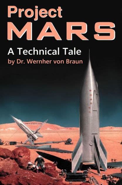 Project Mars. A Technical Tale by Wernher von Braun | NOOK Book (eBook ...