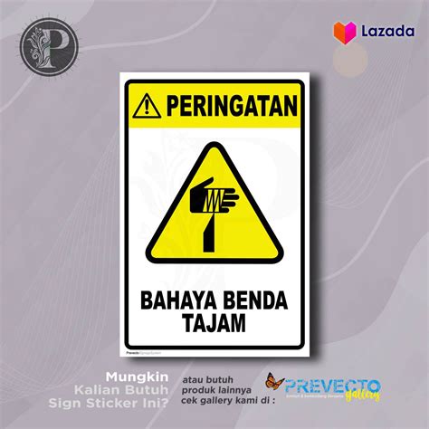 Stiker Safety Sign K3 Rambu Bahaya Benda Tajam Sticker Vinyl Tahan Air