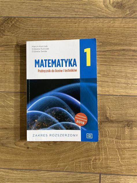 Podr Cznik Do Lice W I Technik W Matematyka Zakres Rozszerzony