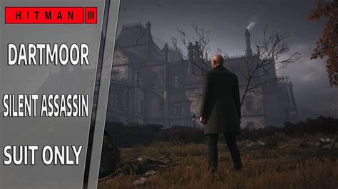 Hitman Dartmoor Silent Assassin Suit Only Master Difficulty