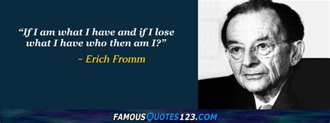 Erich Fromm Quotes - Famous Quotations By Erich Fromm - Sayings By ...