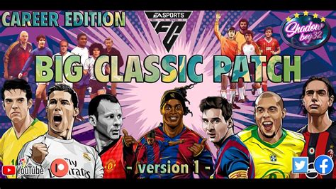 Ea Fc Big Classic Patch Version Youtube