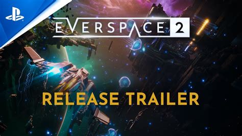 Everspace Launch Trailer Ps Games Youtube