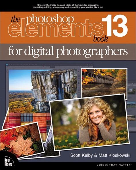 Photoshop Elements 13 Book For Digital Photographers The Peachpit