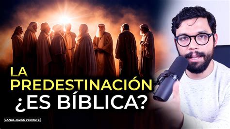 Raíces hebreas de La Predestinación Es doctrina Bíblica Preguntas y