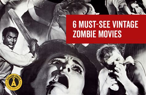 6 Must-See Vintage Zombie Movies - Asgard Press