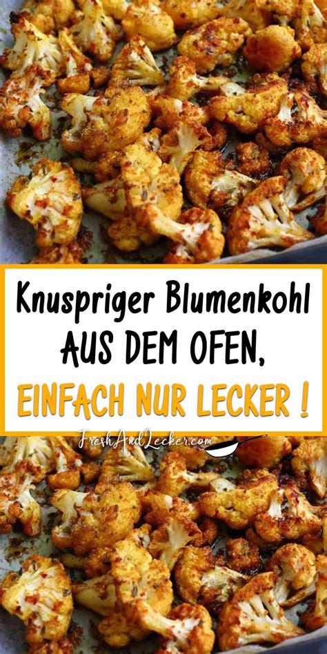 KNUSPRIGER BLUMENKOHL AUS DEM OFEN EINFACH NUR LECKER Fresh Lecker