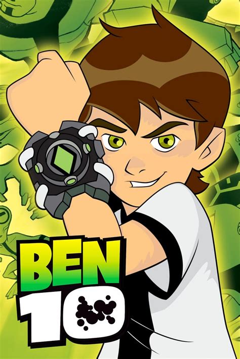 Ben 10 Tv Series 2005 2008 Posters — The Movie Database Tmdb