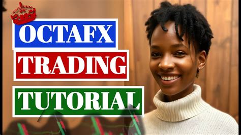 Octafx Trading Tutorial For Beginners 2023 Youtube