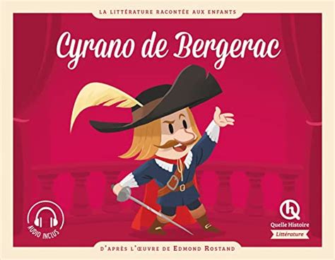 Cyrano De Bergerac D Apr S L Oeuvre D Edmond Rostand By Edmond Rostand