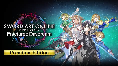 Sword Art Online Fractured Daydream Premium Edition For Nintendo Switch