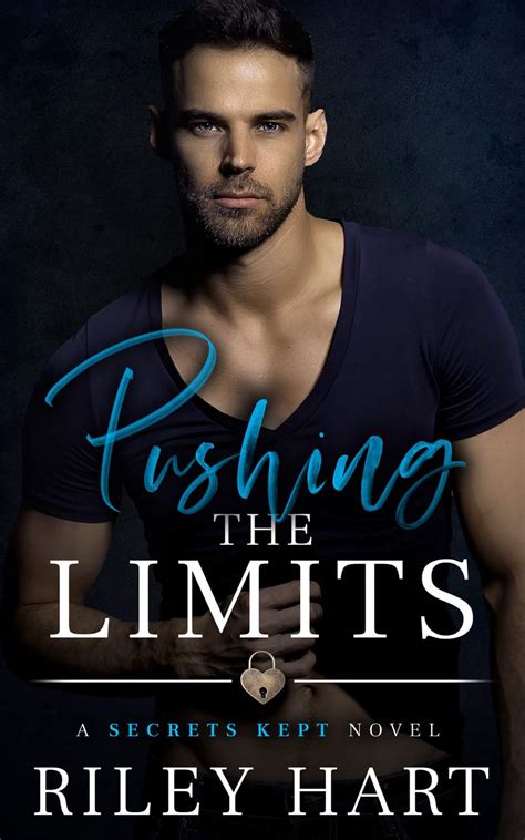 Pushing The Limits Secrets Kept 2 By Riley Hart Goodreads