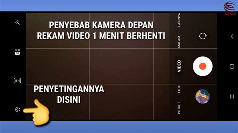 Setting Kamera Depan Hp Samsung Ketika Rekam Video Menit Berhenti