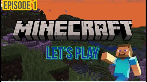 Minecraft Lets Play Episode Youtube