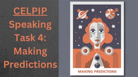 CELPIP Speaking Task 4 Making Predictions