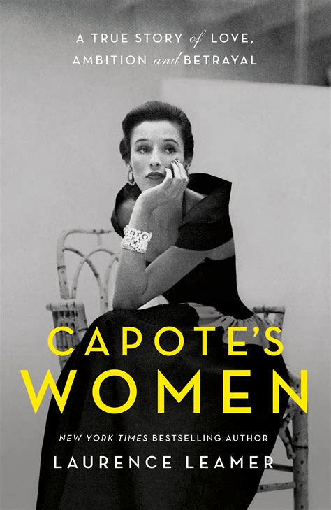 Capotes Women The Book Behind Tvs Feud Capote Vs The Swans By