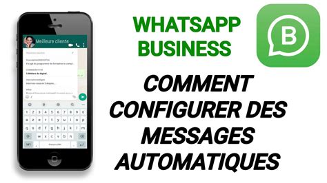 Comment Configurer Des Messages Automatique Sur Whatsapp Business