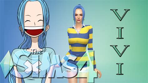 The Sims 4 One Piece Character Creation Vivi Nefertari Youtube