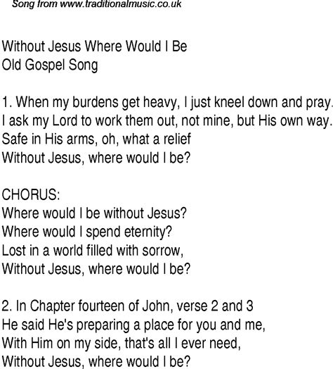 Without Jesus Where Would I Be Christian Gospel Song Lyrics And Chords