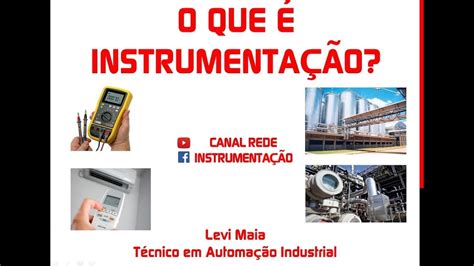 Instrumentista O Que É - O Que é Instrumentista Industrial - RETOEDU