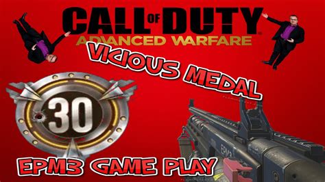 Epm3 Vicious Medal Prey Ds Call Of Duty Advanced Warfare Youtube