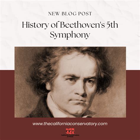 History Of Beethoven’s 5th Symphony The California Conservatory Of Music