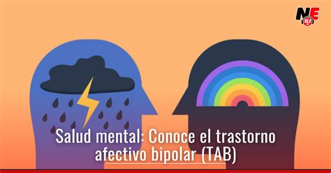 Salud Mental Conoce El Trastorno Afectivo Bipolar Tab