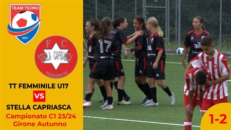 Team Ticino Femminile U17 VS Stella Capriasca Campionato C1 Girone