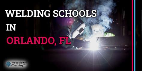 2 Best Welding Schools in Orlando, FL