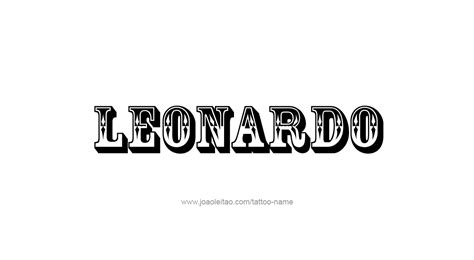 Leonardo Name Tattoo Designs