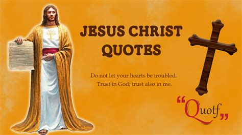 100+ Powerful Jesus Christ Quotes To Boost Your Faith