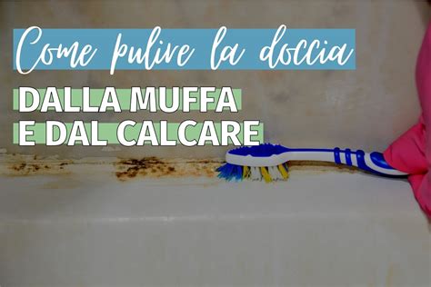 Come Pulire Il Box Doccia Stile Donna