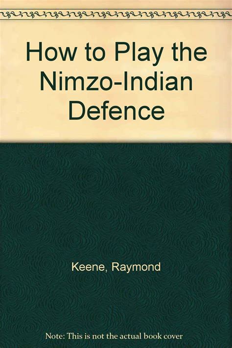 Amazon Co Jp How To Play The Nimzo Indian Defence Keene Raymond