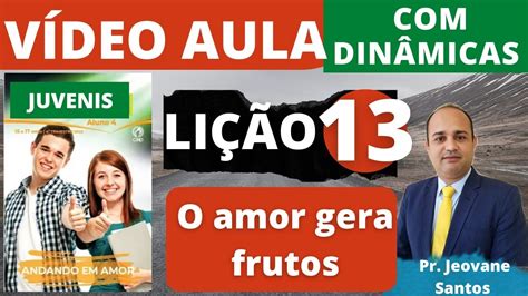 O Amor Gera Frutos Din Mica Para Ebd Li O Juvenis Ebd