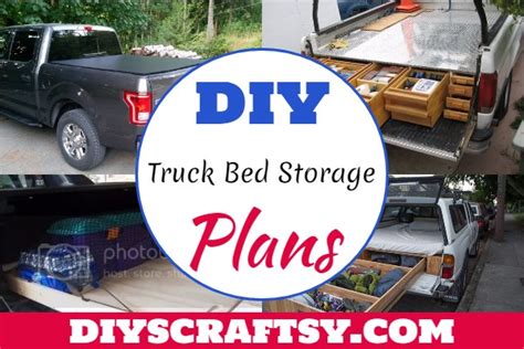 21 DIY Truck Bed Storage Plans You Can Make Easily - DIYsCraftsy