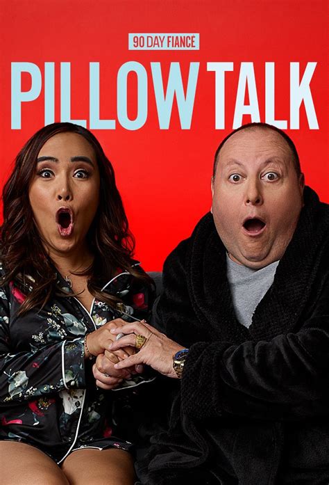 90 Day Fiancé Pillow Talk 2019