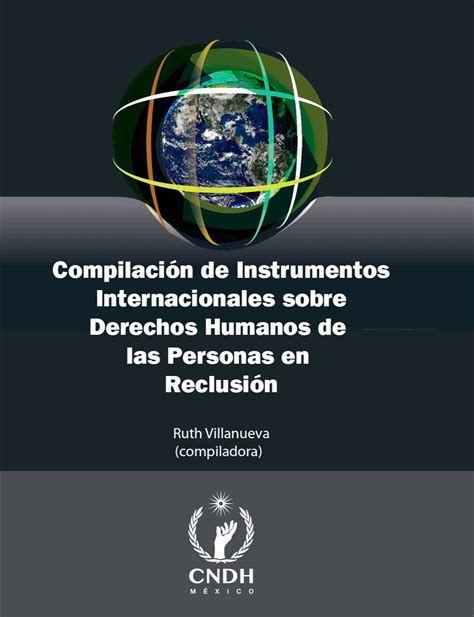 Compilación De Instrumentos Internacionales Sobre Derechos Humanos De