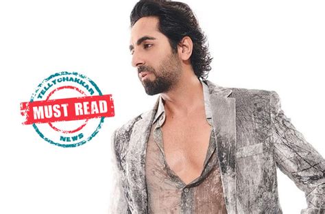 Must Read Ayushmann Khurrana Reveals The Real Reason Why An Action