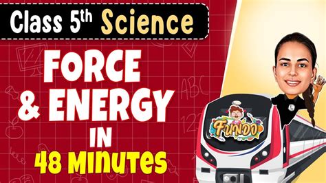 FORCE And ENERGY In 48 Minutes Class 5 Science Exam Express YouTube