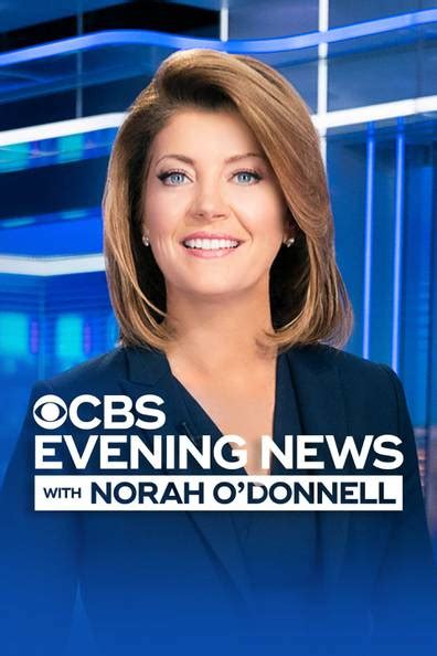 How To Watch And Stream Cbs Evening News With Norah O Donnell